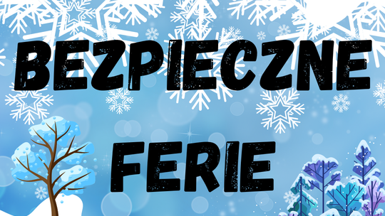 Bezpieczne ferie -spotkanie z policjantem