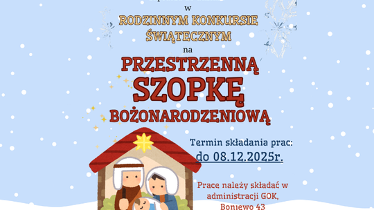 Rodzinny Konkurs Świąteczny na Przestrzenną Szopkę Bożonarodzeniową