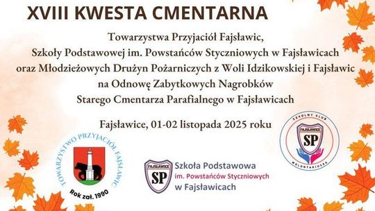 XVIII Kwesta na odnowienie zabytkowych pomników na Starym Cmentarzu w Fajsławicach