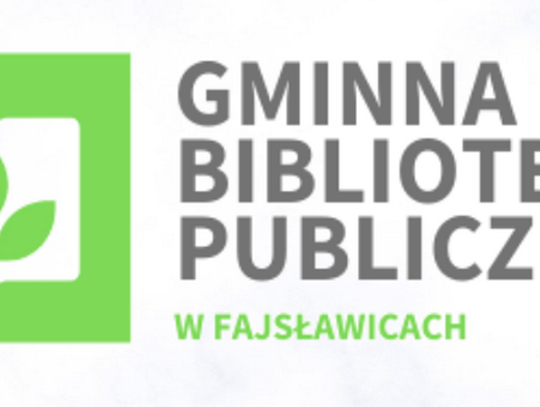 Gminna Biblioteka Publiczna w Fajsławicach zaprasza w czasie ferii