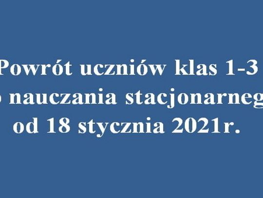 Klasy 1-3 wracają do nauki stacjonarnej