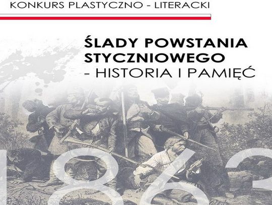 Konkurs "Śladami Powstania Styczniowego-historia i pamięć"