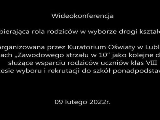 Materiały z wideokonferencji „Wspierająca rola rodziców w wyborze drogi kształcenia”