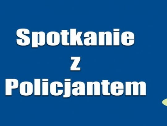 Spotkanie z policjantem