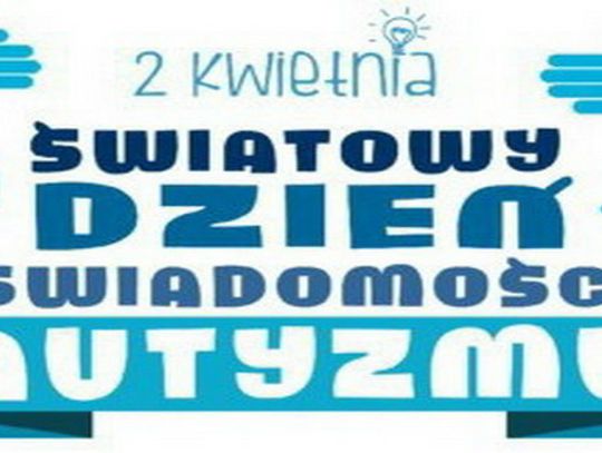 Światowy Dzień Świadomości Autyzmu