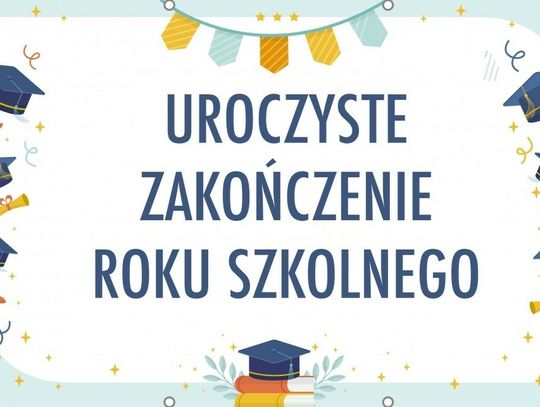 Uroczyste zakończenie roku 2022/2023