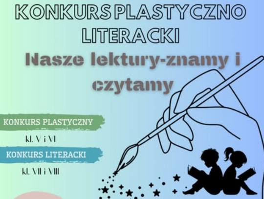 VII Powiatowy Konkurs Plastyczno-Literacki "Nasze lektury – znamy i czytamy"
