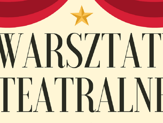 Warsztaty teatralne w Gminnym Ośrodku Kultury w Fajsławicach