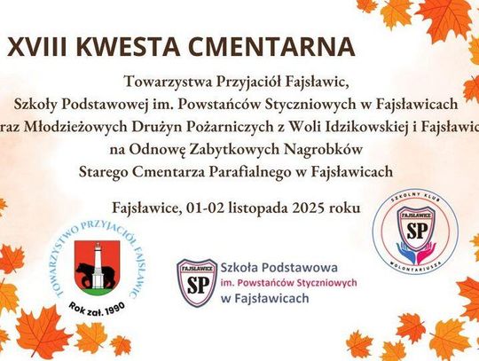 XVIII Kwesta na odnowienie zabytkowych pomników na Starym Cmentarzu w Fajsławicach