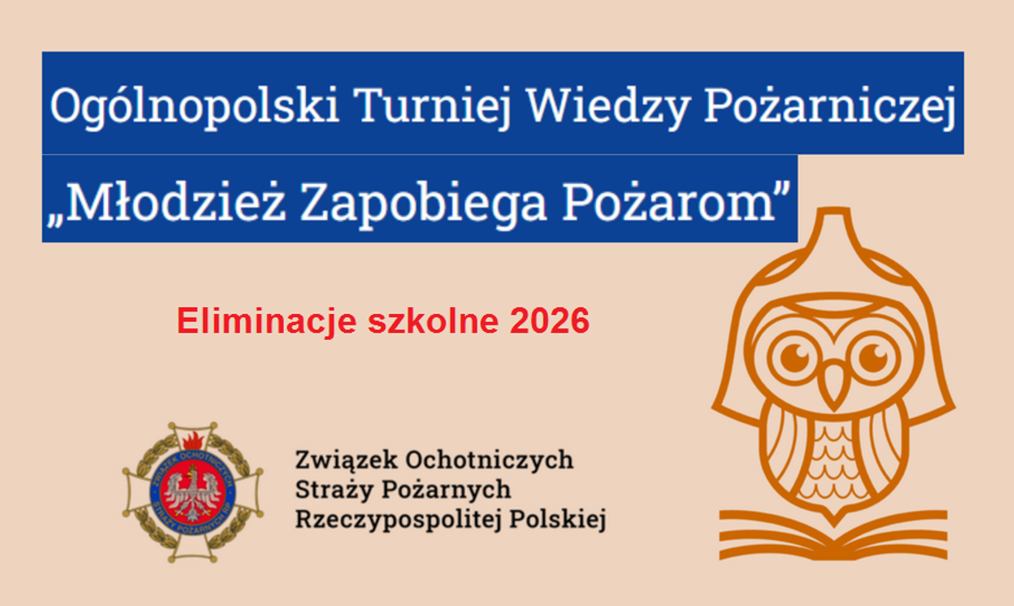 Informacja o eliminacjach szkolnych Ogólnopolskiego Turnieju Wiedzy Pożarniczej "Młodzież zapobiega pożarom"