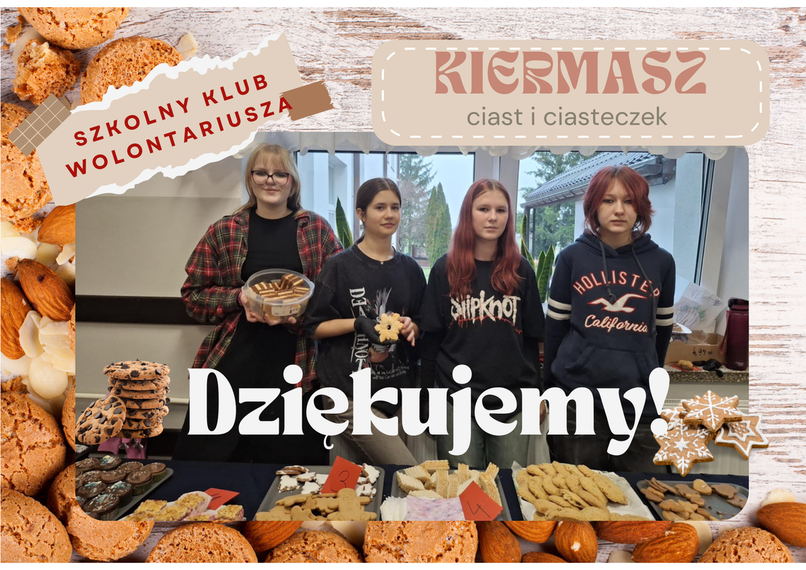 Kiermasz ciast Szkolnego Klubu Wolontariusza Kiermasz ciast Szkolnego Klubu Wolontariusza