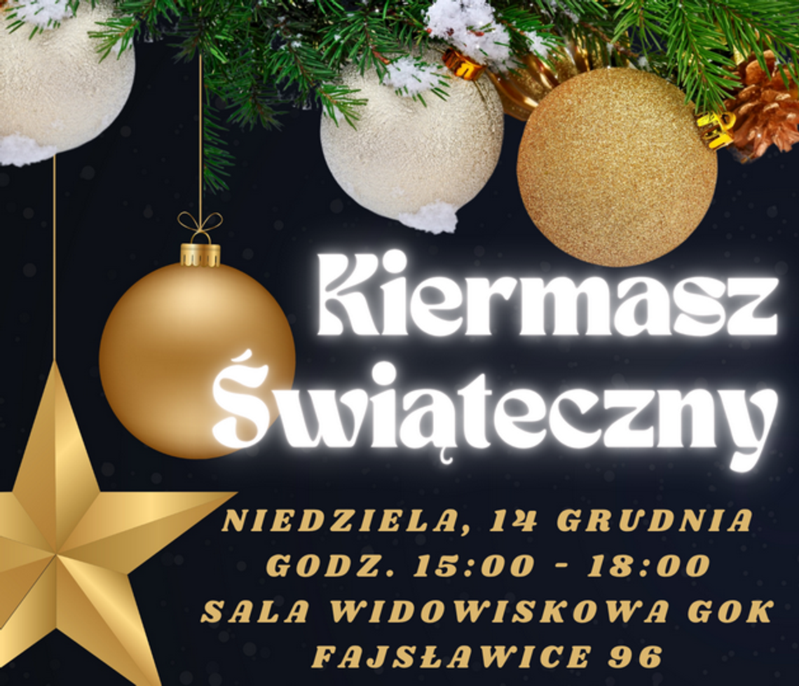 KIERMASZ ŚWIĄTECZNY w Gminnym Ośrodku Kultury w Fajsławicach