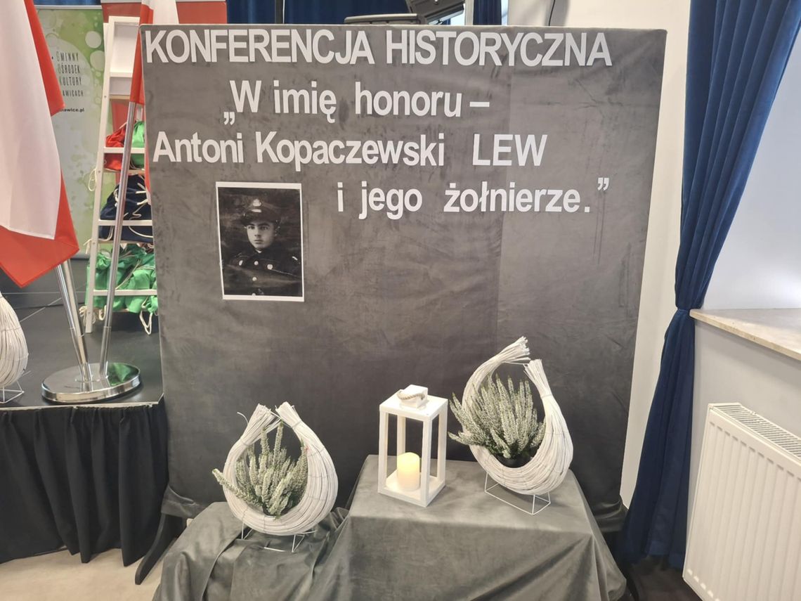 Konferencja historyczna „W imię honoru – Antoni Kopaczewski „Lew” i jego żołnierze”
