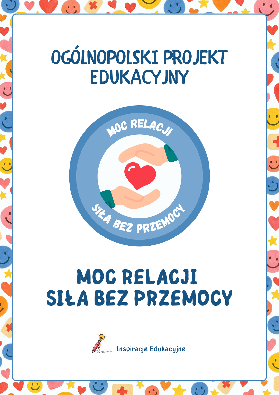 "Moc relacji- siła bez przemocy" "Moc relacji- siła bez przemocy"