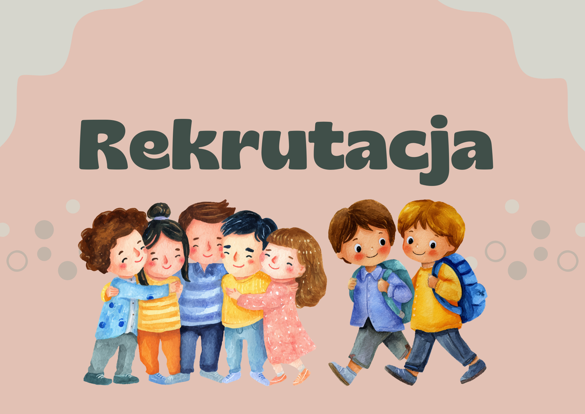 Rekrutacja do oddziałów przedszkolnych i klasy pierwszej
