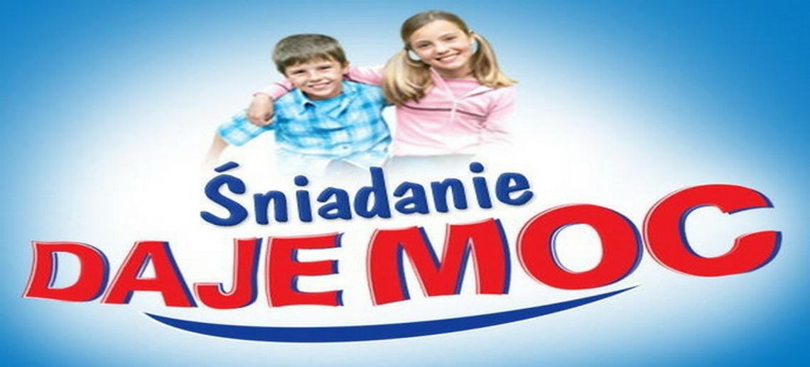 Śniadanie daje moc!