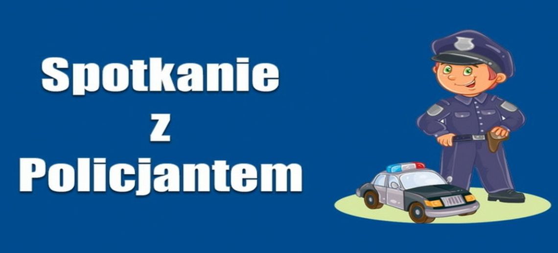 Spotkanie z policjantem