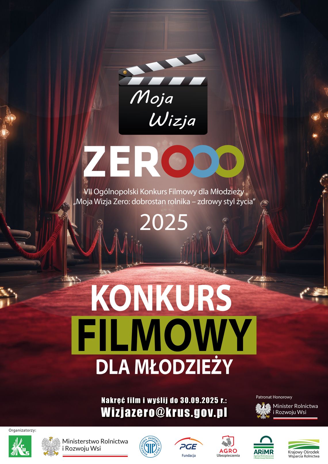 VII edycja Ogólnopolskiego Konkursu Filmowego dla Młodzieży „Moja Wizja Zero: dobrostan rolnika – zdrowy styl życia”.